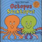 Couverture du livre « OCTOPUS SOCKTOPUS » de Nick Sharratt aux éditions Scholastic