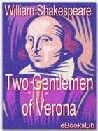 Couverture du livre « Two Gentlemen of Verona » de William Shakespeare aux éditions Ebookslib