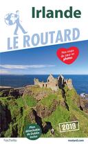 Couverture du livre « Guide du Routard ; Irlande (édition 2019) » de Collectif Hachette aux éditions Hachette Tourisme