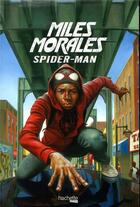 Couverture du livre « Spider-Man ; miles morales » de Jason Reynolds aux éditions Hachette Pratique