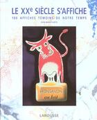 Couverture du livre « Le Xx Siecle S'Affiche » de J-M Lhote aux éditions Larousse