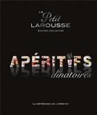 Couverture du livre « Le petit larousse ; apéritifs dînatoires » de  aux éditions Larousse