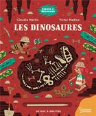 Couverture du livre « Creuse et découvre : les dinosaures » de Claudia Martin et Victor Medina aux éditions Larousse