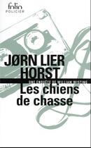 Couverture du livre « Les chiens de chasse » de Jorn Lier Horst aux éditions Folio