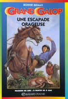 Couverture du livre « Grand galop t.627 ; une escapade orageuse » de Bonnie Bryant et Michael Welply aux éditions Bayard Jeunesse