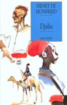 Couverture du livre « Djalia » de Monfreid Henry aux éditions Grasset Et Fasquelle