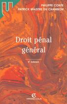 Couverture du livre « Droit Penal General » de Philippe Conte et Patrick Maistre Du Chambon aux éditions Armand Colin