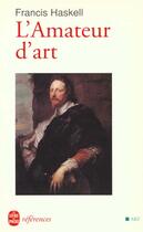 Couverture du livre « L'amateur d'art » de Haskell-F aux éditions Le Livre De Poche