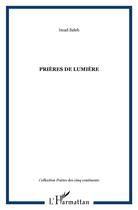 Couverture du livre « Prières de lumière » de Imad Saleh aux éditions L'harmattan