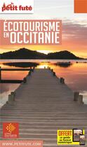 Couverture du livre « Guide ecotourisme en occitanie 2021 petit fute » de Collectif Petit Fute aux éditions Le Petit Fute