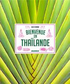 Couverture du livre « Bienvenue en Thaïlande » de Julie Schwob aux éditions Mango