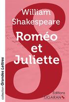 Couverture du livre « Roméo et Juliette (grands caractères) » de William Shakespeare aux éditions Ligaran