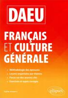 Couverture du livre « DAEU ; français et culture générale » de Jouanno Sophie aux éditions Ellipses