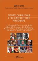 Couverture du livre « Figures du politique et de l'intellectuel au Sénégal » de Djibril Samb aux éditions L'harmattan