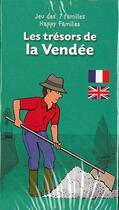 Couverture du livre « Les trésors de la Vendée ; le jeu de 7 familles » de  aux éditions La Petite Boite