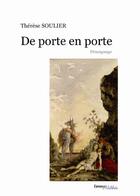 Couverture du livre « De porte en porte » de Therese Soulier aux éditions Melibee