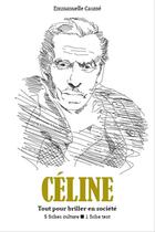 Couverture du livre « Louis-Ferdinand Céline » de Causse Emmanuelle aux éditions Editions Du Cenacle