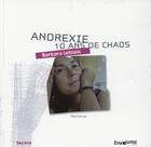 Couverture du livre « Anorexie, 10 ans de chaos ; récit de vie » de Barbara Leblanc aux éditions Envolume