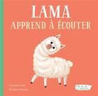 Couverture du livre « Lama apprend à écouter » de Gemma Cary et Krishna Kumar aux éditions 1 2 3 Soleil