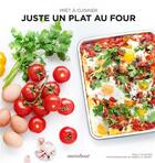 Couverture du livre « Juste un plat au four » de Rebecca Genet et Molly Shuster aux éditions Marabout