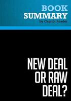 Couverture du livre « Summary: New Deal or Raw Deal? : Review and Analysis of Burton W. Folsom Jr.'s Book » de Businessnews Publish aux éditions Political Book Summaries