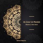 Couverture du livre « Au coeur du mandala » de Maxime Li Ham Devis aux éditions Editions Rhéartis