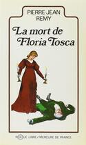 Couverture du livre « La mort de floria tosca » de Jean-Pierre Remy aux éditions Mercure De France