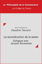 Couverture du livre « La reconstruction de la raison » de Christian Bonnet aux éditions College De France