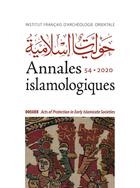 Couverture du livre « Annales islamologiques (AnIsl) Tome 54 : acts of protection in the early islamic empire » de Annales Islamologiques aux éditions Ifao