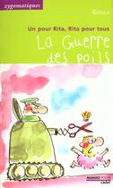 Couverture du livre « Un Pour Rita Rita Pour Tous ; La Guerre Des Poils » de Gudule aux éditions Mango