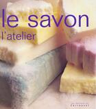 Couverture du livre « Le Savon ; L'Atelier » de Coss Melinda aux éditions Carroussel