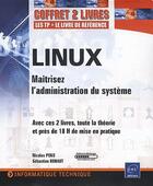 Couverture du livre « Linux ; maitrisez l'administration du système » de Sebastien Rohaut et Pons Nicolas aux éditions Eni