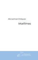 Couverture du livre « Maritimes » de Lerman Enriquez aux éditions Editions Le Manuscrit