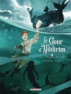 Couverture du livre « Le coeur d'Yildirim » de Marc-Antoine Boidin et Valerie Chappellet aux éditions Delcourt