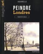 Couverture du livre « Peindre Londres » de Geoff Kersey aux éditions De Saxe