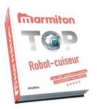 Couverture du livre « Marmiton top robot cuiseur » de  aux éditions Play Bac