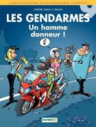 Couverture du livre « Les gendarmes Tome 9 ; un homme d'honneur ! » de Christophe Cazenove et Jenfevre et Olivier Sulpice aux éditions Bamboo