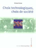 Couverture du livre « Choix technologiques choix de societe » de Sclove Richard E. aux éditions Descartes & Cie