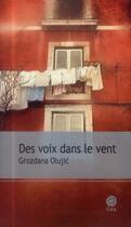 Couverture du livre « Voix dans le vent » de Grozdana Olujic aux éditions Gaia