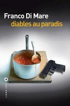 Couverture du livre « Diables au paradis » de Franco Di Mare aux éditions Liana Levi