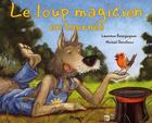 Couverture du livre « Loup magicien en tournee » de Derullieux M aux éditions Mijade