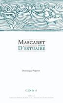 Couverture du livre « CENEs t.4 ; Mascaret dérive d'estuaire » de Dominique Paquet aux éditions Script