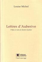Couverture du livre « Lettres d'Auberive » de Louise Michel aux éditions Abbaye D'auberive