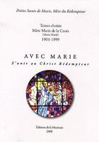 Couverture du livre « Avec Marie s'unir au Christ rédempteur t.2 » de Maria Nault aux éditions Morinaie