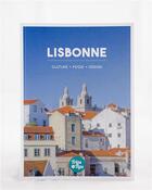 Couverture du livre « Lisbonne ; culture, food, design » de Carole Bourset aux éditions Trips And Tips