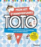 Couverture du livre « Kit anniversaire Toto » de Serge Bloch aux éditions Tourbillon