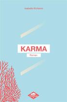 Couverture du livre « KARMA » de Isabelle Kichenin aux éditions Poisson Rouge