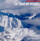 Couverture du livre « Le Tibet en images » de Bressler Sonia aux éditions La Route De La Soie
