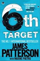 Couverture du livre « The 6th target » de James Patterson et Maxine Paetro aux éditions Headline