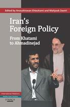 Couverture du livre « Iran's Foreign Policy » de Ehteshami Anoushiravan aux éditions Garnet Publishing Uk Ltd